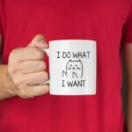 I DO WHAT I WANT Cat Ceramic Coffee Mug