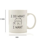 I DO WHAT I WANT Cat Ceramic Coffee Mug